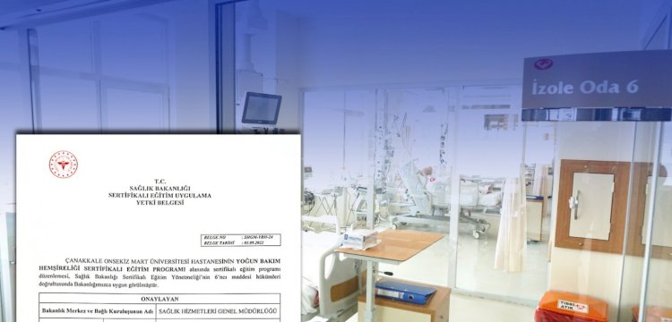 ÇOMÜ Hastanesi’ne yetki belgesi 
